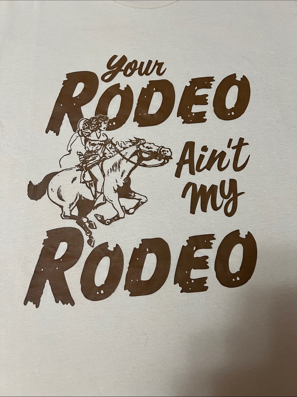 Your Rodeo Ain't My Rodeo Cream Graphic Tee - Picture 2 of 4